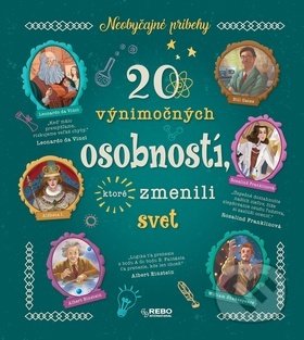 Kniha: 20 výnimočných osobností, ktoré zmenili svet (Klub čitateľov). Klub čitateľov, 2019 Kniha: 20 výnimočných osobností, ktoré zmenili svet (Klub čitateľov). Klub čitateľov, 2019