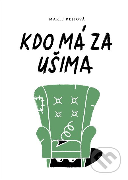 E-kniha: Kdo má za ušima (Marie Rejfová). Mystery Press E-kniha: Kdo má za ušima (Marie Rejfová). Mystery Press