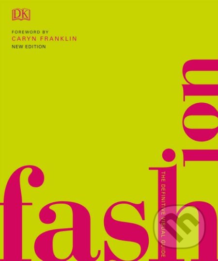 Kniha: Fashion (Dorling Kindersley). Dorling Kindersley, 2019 Kniha: Fashion (Dorling Kindersley). Dorling Kindersley, 2019