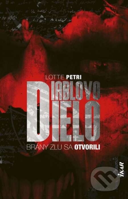 Kniha: Diablovo dielo (Lotte Petri). Ikar, 2019 Kniha: Diablovo dielo (Lotte Petri). Ikar, 2019