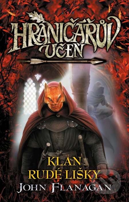 Kniha: Hraničářův učeň (Kniha třináctá) (John Flanagan). Egmont ČR, 2019 Kniha: Hraničářův učeň (Kniha třináctá) (John Flanagan). Egmont ČR, 2019