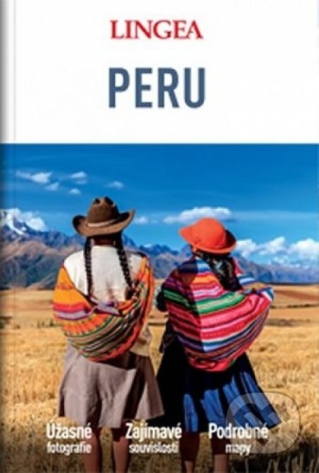 Kniha: Peru (Lingea). Lingea, 2019 Kniha: Peru (Lingea). Lingea, 2019
