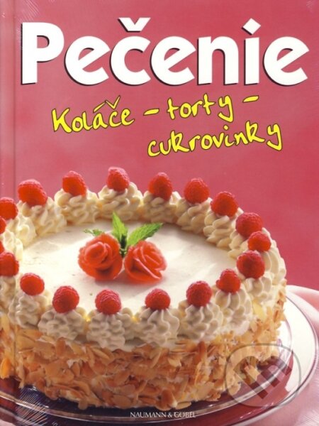 Kniha: Pečenie (Naumann & Göbel). Naumann & Göbel, 2011 Kniha: Pečenie (Naumann & Göbel). Naumann & Göbel, 2011