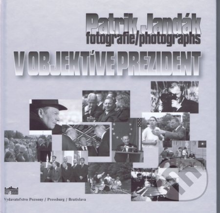 Kniha: V objektíve prezident (Patrik Jandák). Vydavateľstvo Štúdio humoru a satiry, 2004 Kniha: V objektíve prezident (Patrik Jandák). Vydavateľstvo Štúdio humoru a satiry, 2004