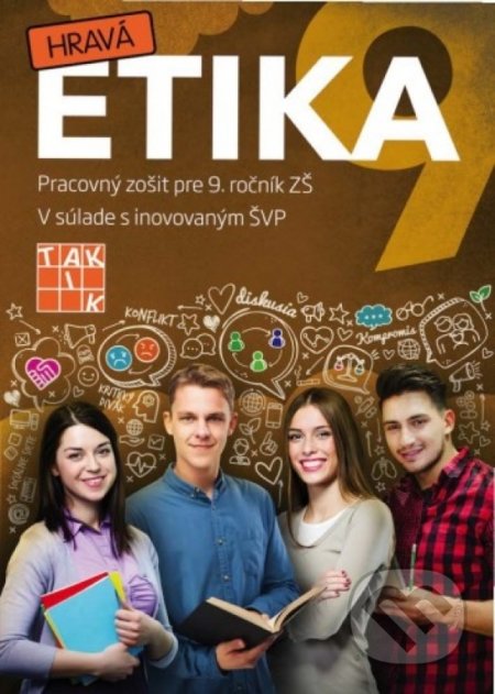 Kniha: Hravá etika 9 (Slavomír Lesňák). Taktik, 2019 Kniha: Hravá etika 9 (Slavomír Lesňák). Taktik, 2019