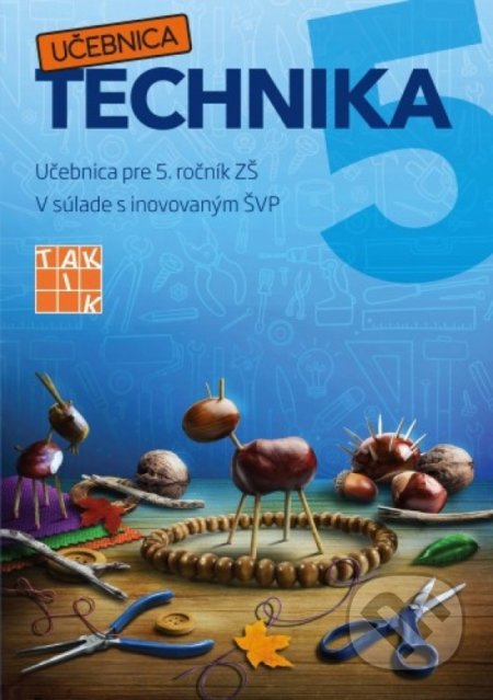 Kniha: Hravá technika 5 (Ľubomír Žáčok). Taktik, 2019 Kniha: Hravá technika 5 (Ľubomír Žáčok). Taktik, 2019