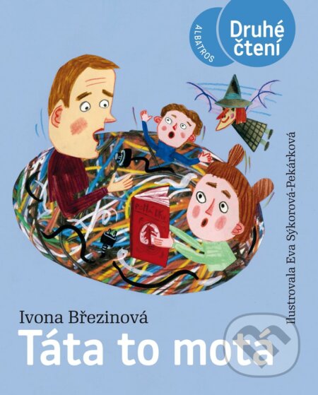 E-kniha: Táta to motá (Ivona Březinová). Albatros SK, 2019 E-kniha: Táta to motá (Ivona Březinová). Albatros SK, 2019
