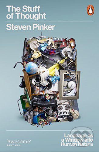 Kniha: The Stuff of Thought (Steven Pinker). Penguin Books, 2008 Kniha: The Stuff of Thought (Steven Pinker). Penguin Books, 2008