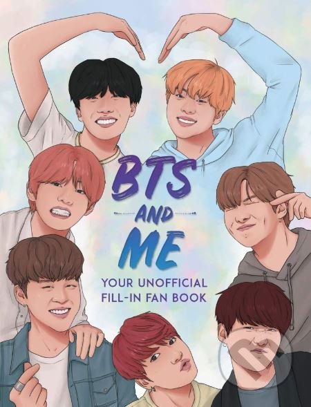 Kniha: BTS and Me (Becca Wright). Michael O'Mara Books Ltd, 2019 Kniha: BTS and Me (Becca Wright). Michael O'Mara Books Ltd, 2019