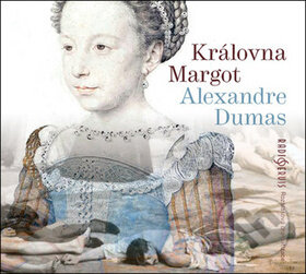 Audiokniha: Královna Margot (Alexandre Dumas). Radioservis, 2019 Audiokniha: Královna Margot (Alexandre Dumas). Radioservis, 2019
