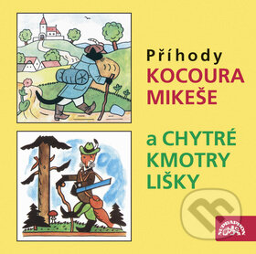 Audiokniha: O kocourovi Mikešovi a Chytré kmotry lišky (Josef Lada). Supraphon, 2019 Audiokniha: O kocourovi Mikešovi a Chytré kmotry lišky (Josef Lada). Supraphon, 2019