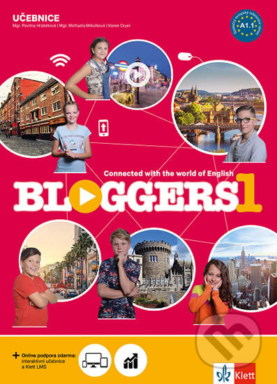 Kniha: Bloggers 1 - učebnice (Klett). Klett, 2018 Kniha: Bloggers 1 - učebnice (Klett). Klett, 2018