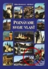 Kniha: Poznávame svoju vlasť (Hilda Rősslerová-Sláviková). Slovenské pedagogické nakladateľstvo - Mladé letá, 2000 Kniha: Poznávame svoju vlasť (Hilda Rősslerová-Sláviková). Slovenské pedagogické nakladateľstvo - Mladé letá, 2000