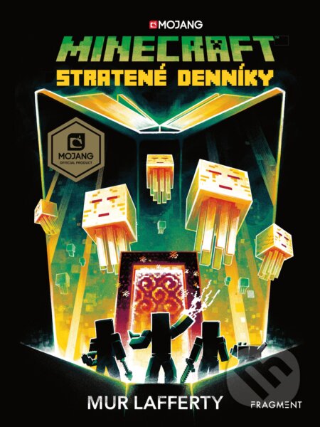 Kniha: Minecraft: Stratené denníky (Mur Lafferty). Fragment, 2019 Kniha: Minecraft: Stratené denníky (Mur Lafferty). Fragment, 2019