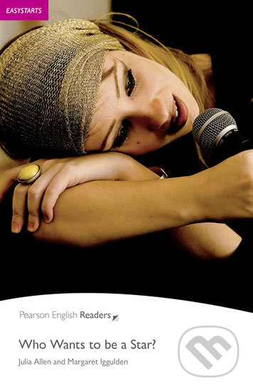 Kniha: Who Wants to be a Star? (Margaret Iggulden). Pearson, 2008 Kniha: Who Wants to be a Star? (Margaret Iggulden). Pearson, 2008