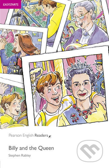 Kniha: Billy and the Queen (Stephen Rabley). Pearson, 2008 Kniha: Billy and the Queen (Stephen Rabley). Pearson, 2008