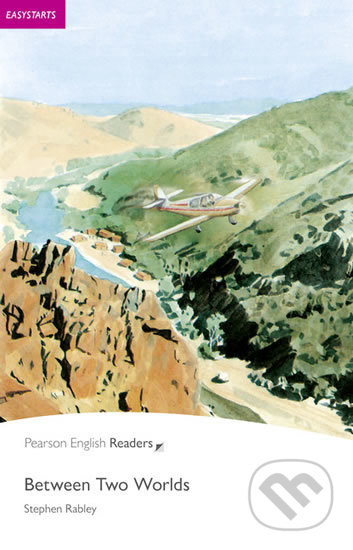 Kniha: Between Two Worlds (Stephen Rabley). Pearson, 2008 Kniha: Between Two Worlds (Stephen Rabley). Pearson, 2008