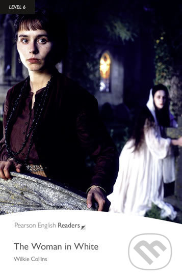 Kniha: The Woman in White (Wilkie Collins). Pearson, 2011 Kniha: The Woman in White (Wilkie Collins). Pearson, 2011