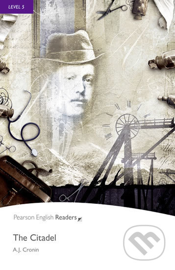 Kniha: The Citadel (Archibald Joseph Cronin). Pearson, 2014 Kniha: The Citadel (Archibald Joseph Cronin). Pearson, 2014