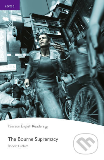 Kniha: The Bourne Supremacy (Robert Ludlum). Pearson, 2011 Kniha: The Bourne Supremacy (Robert Ludlum). Pearson, 2011