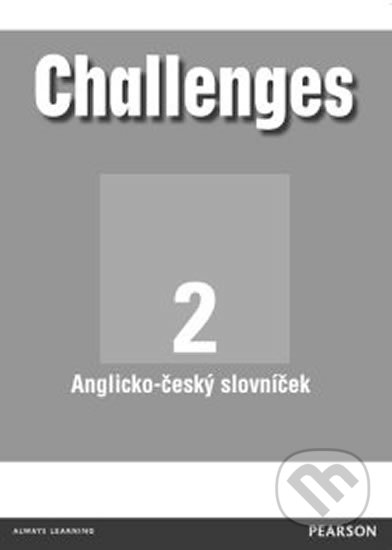 Kniha: Challenges 2 slovníček CZ (Bohemian Ventures). Bohemian Ventures, 2017 Kniha: Challenges 2 slovníček CZ (Bohemian Ventures). Bohemian Ventures, 2017