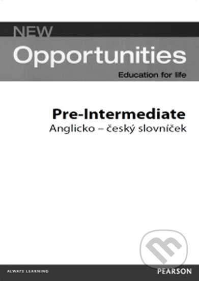 Kniha: New Opportunities Pre-Intermediate: Anglicko - český slovníček (Bohemian Ventures). Bohemian Ventures, 2017 Kniha: New Opportunities Pre-Intermediate: Anglicko - český slovníček (Bohemian Ventures). Bohemian Ventures, 2017