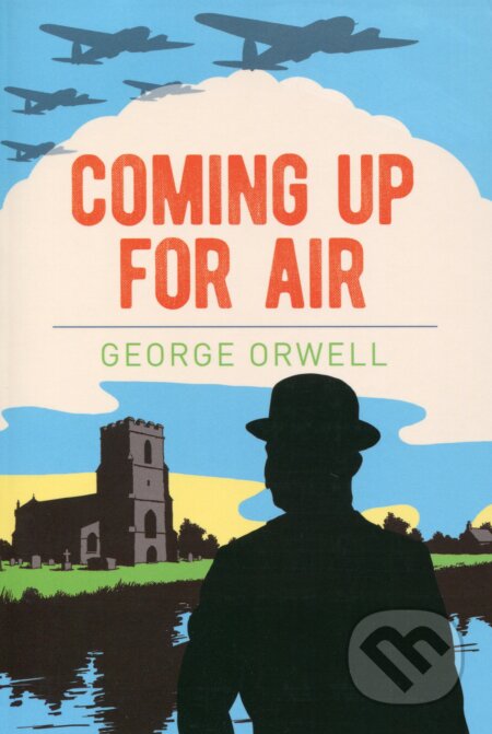 Kniha: Coming Up for Air (George Orwell). Arcturus, 2019 Kniha: Coming Up for Air (George Orwell). Arcturus, 2019