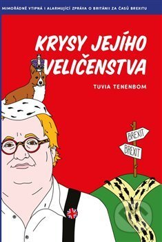 Kniha: Krysy Jejího Veličenstva (Tuvia Tenenbom). Zeď, 2019 Kniha: Krysy Jejího Veličenstva (Tuvia Tenenbom). Zeď, 2019