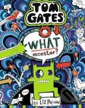 Kniha: What Monster? (Liz Pichon). Scholastic, 2019 Kniha: What Monster? (Liz Pichon). Scholastic, 2019