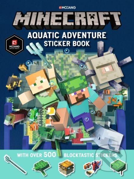 Kniha: Minecraft Aquatic Adventure Sticker Book (Egmont Books). Egmont Books, 2019 Kniha: Minecraft Aquatic Adventure Sticker Book (Egmont Books). Egmont Books, 2019