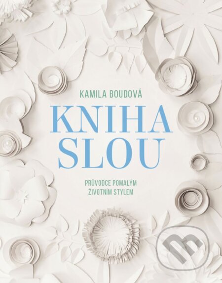 E-kniha: Kniha SLOU (Kamila Boudová). BIZBOOKS, 2019 E-kniha: Kniha SLOU (Kamila Boudová). BIZBOOKS, 2019