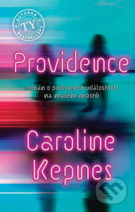 E-kniha: Providence (Caroline Kepnes). Domino, 2019 E-kniha: Providence (Caroline Kepnes). Domino, 2019