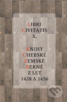 Kniha: Libri Civitatis X. (Tomáš Klír). Scriptorium, 2017 Kniha: Libri Civitatis X. (Tomáš Klír). Scriptorium, 2017