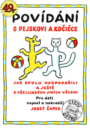 Kniha: Povídání o pejskovi a kočičce (Josef Čapek). Glos, 2018 Kniha: Povídání o pejskovi a kočičce (Josef Čapek). Glos, 2018