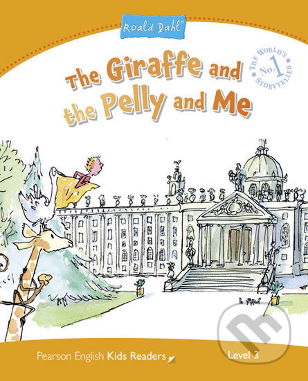 Kniha: The Giraffe and the Pelly and Me (Roald Dahl). Pearson, 2014 Kniha: The Giraffe and the Pelly and Me (Roald Dahl). Pearson, 2014