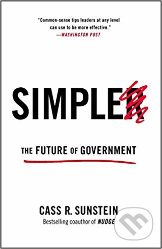 Simpler - Cass R. Sunstein, Simon & Schuster, 2015
