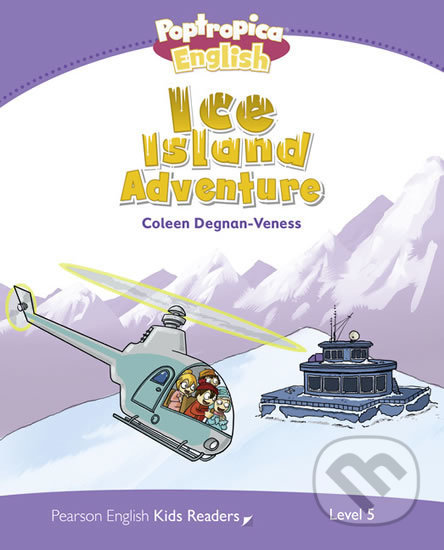 Kniha: Poptropica English Ice Island Adventure (Coleen Degnan-Veness). Pearson, 2014 Kniha: Poptropica English Ice Island Adventure (Coleen Degnan-Veness). Pearson, 2014