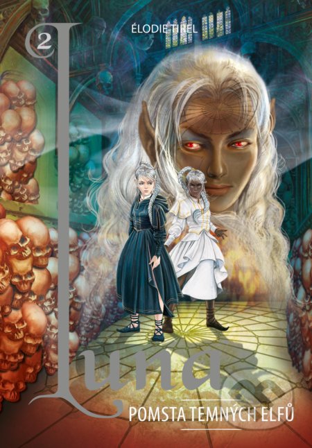 Kniha: Luna 2 (Élodie Tirel). CPRESS, 2019 Kniha: Luna 2 (Élodie Tirel). CPRESS, 2019