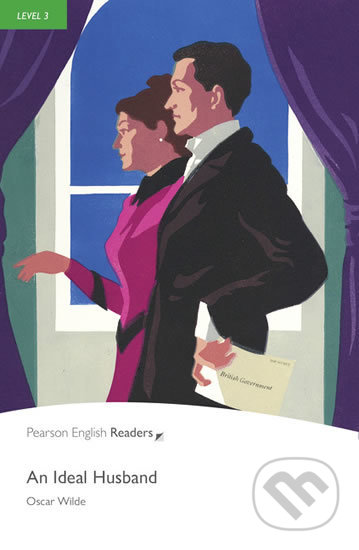 Kniha: An Ideal Husband (Oscar Wilde). Pearson, 2014 Kniha: An Ideal Husband (Oscar Wilde). Pearson, 2014