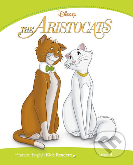 Kniha: Disney: The Aristocats (Paul Shipton). Pearson, 2013 Kniha: Disney: The Aristocats (Paul Shipton). Pearson, 2013