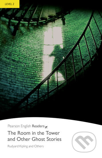 Kniha: The Room in the Tower and Other Stories (Rudyard Kipling). Pearson, 2008 Kniha: The Room in the Tower and Other Stories (Rudyard Kipling). Pearson, 2008