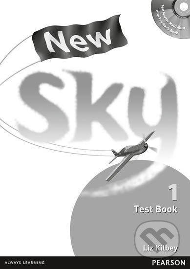 Kniha: New Sky 1 - Test Book (Liz Kilbey). Pearson, 2009 Kniha: New Sky 1 - Test Book (Liz Kilbey). Pearson, 2009