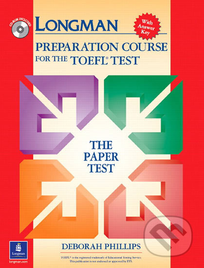 Kniha: Longman: Preparation Course for the TOEFL Test (Deborah Phillips). Pearson, 2003 Kniha: Longman: Preparation Course for the TOEFL Test (Deborah Phillips). Pearson, 2003