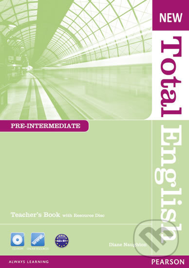 Kniha: New Total English - Pre-Intermediate - Teacher's Book (Diane Naughton). Pearson, 2011 Kniha: New Total English - Pre-Intermediate - Teacher's Book (Diane Naughton). Pearson, 2011