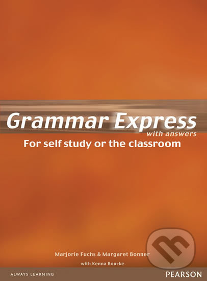Kniha: Grammar Express - with answers (Marjorie Fuchs). Pearson, 2003 Kniha: Grammar Express - with answers (Marjorie Fuchs). Pearson, 2003