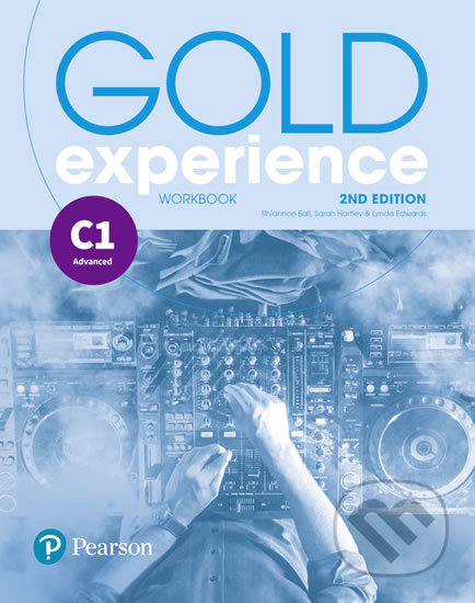 Kniha: Gold Experience C1 - Workbook (Lynda Edwards). Pearson, 2018 Kniha: Gold Experience C1 - Workbook (Lynda Edwards). Pearson, 2018