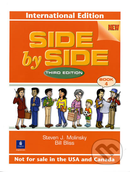 Kniha: Side by Side 4 - Students' Book (Steven J. Molinsky). Pearson, 2003 Kniha: Side by Side 4 - Students' Book (Steven J. Molinsky). Pearson, 2003