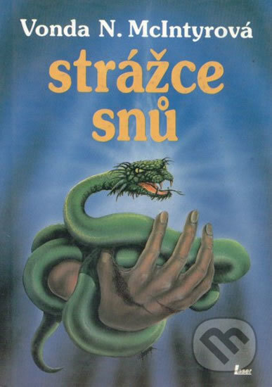 Kniha: Strážce snů (Vonda N. McIntyr). Laser books, 1993 Kniha: Strážce snů (Vonda N. McIntyr). Laser books, 1993