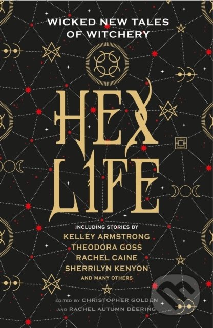 Kniha: Hex Life (Kelley Armstrong, Rachael Caine a Sherrilyn Kenyon). Titan Books, 2019 Kniha: Hex Life (Kelley Armstrong, Rachael Caine a Sherrilyn Kenyon). Titan Books, 2019