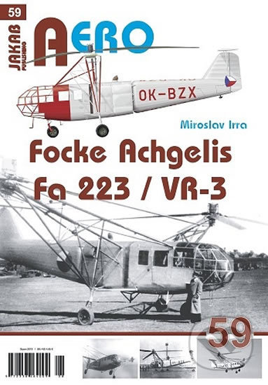 Kniha: Aero: Focke Achgelis Fa 223/VR 3 (Miroslav Irra). Jakab, 2019 Kniha: Aero: Focke Achgelis Fa 223/VR 3 (Miroslav Irra). Jakab, 2019
